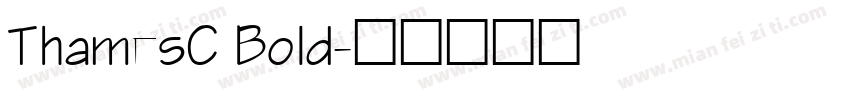 ThamesC Bold字体转换